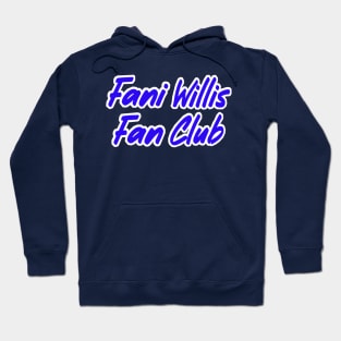 Fani Willis Fan Club - Back Hoodie